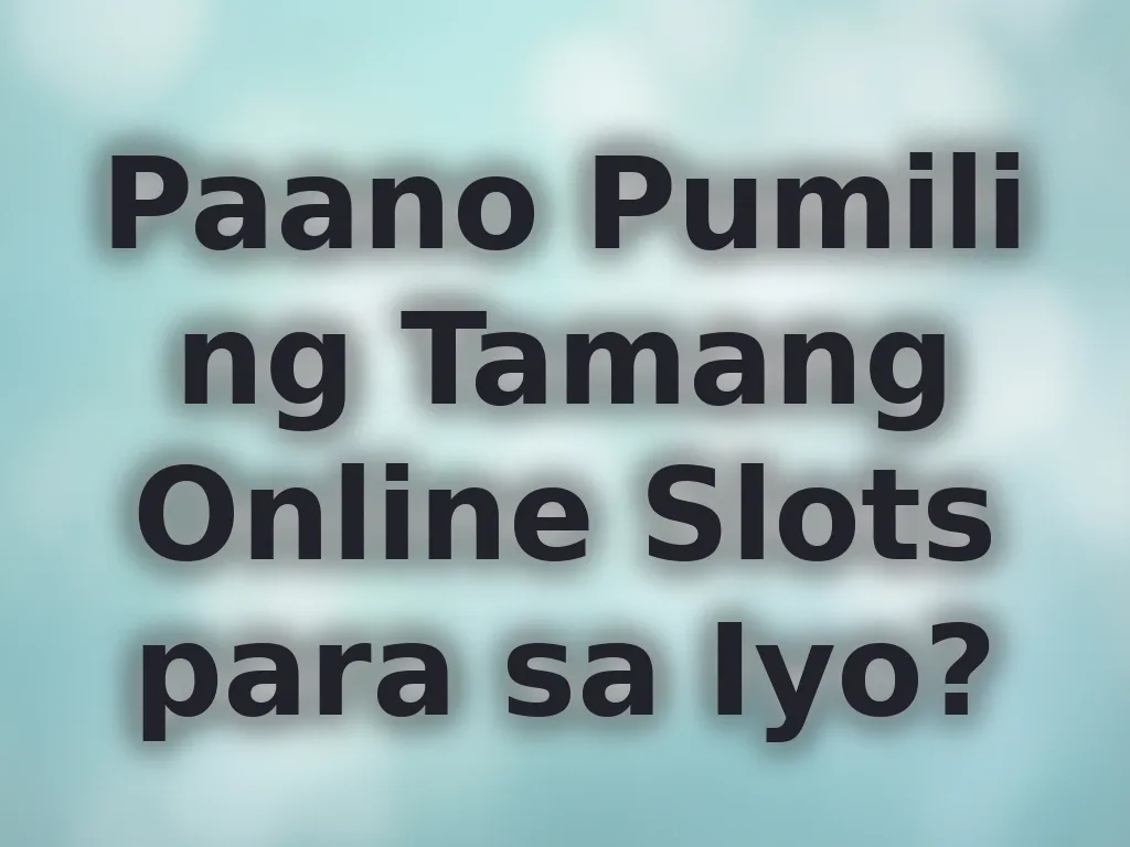 Gabay sa online slots